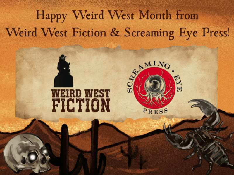 Welcome to Weird West Month 2026!